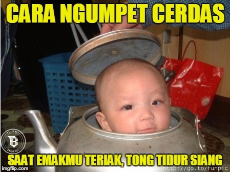 Cara ngumpet cerdas dengan masuk ke dalam teko emak Kwikku, Cara ngumpet cerdas dengan masuk ke dalam teko emak