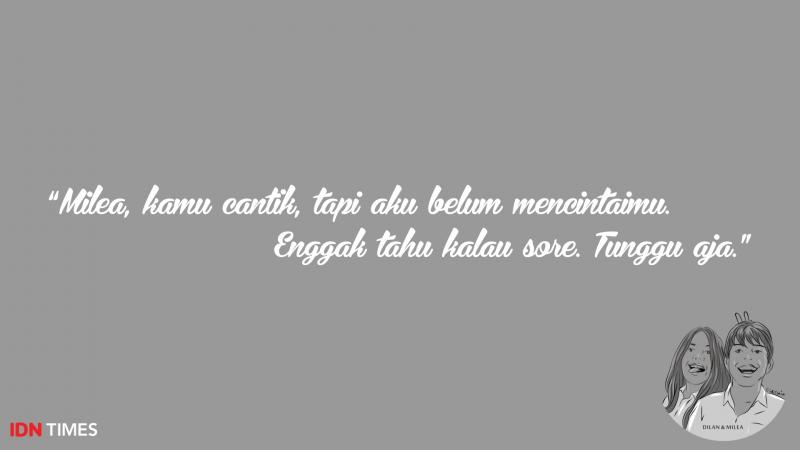 Dilan mengajarkan bila cinta kapan dan di mana saja datangnya tanpa kita duga Kwikku, Dilan mengajarkan bila cinta kapan dan di mana saja datangnya tanpa kita duga