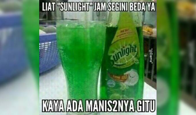 Kadang sunlight pun nggak ada bedanya sama sirup rasa melon Kwikku, Kadang sunlight pun nggak ada bedanya sama sirup rasa melon