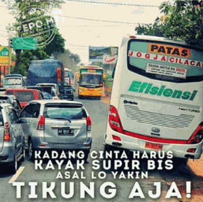 Buat kalian para jones meme ini bisa kalian jadikan inspirasi Belajarlah dari para supir bus untuk tips lebih lanjut Kwikku, Buat kalian para jones meme ini bisa kalian jadikan inspirasi Belajarlah dari para supir bus untuk tips lebih lanjut