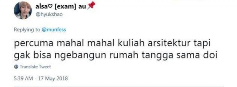 Ini maksudnya apaan coba emangnya kalau lulus kuliah arsitektur bisa ahli ngebangun rumah tangga gitu Kwikku, Ini maksudnya apaan coba emangnya kalau lulus kuliah arsitektur bisa ahli ngebangun rumah tangga gitu