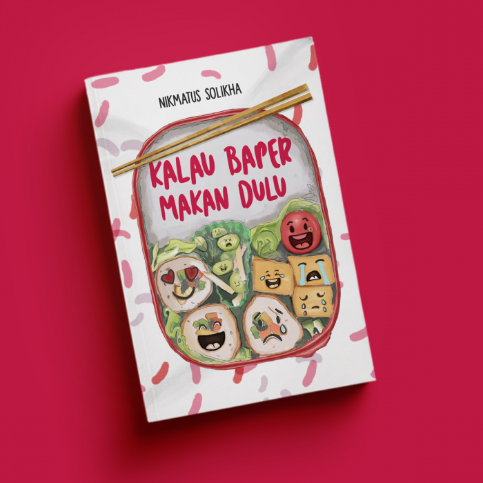 Buku Kalau Baper Makan Dulu