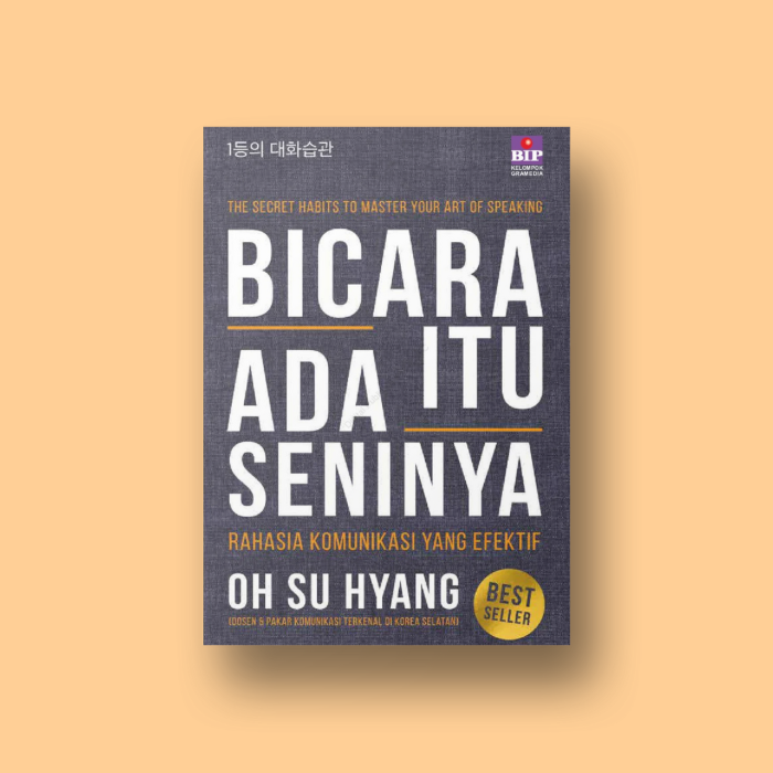 Buku Bicara Itu Ada Seninya - Oh Su Hyang